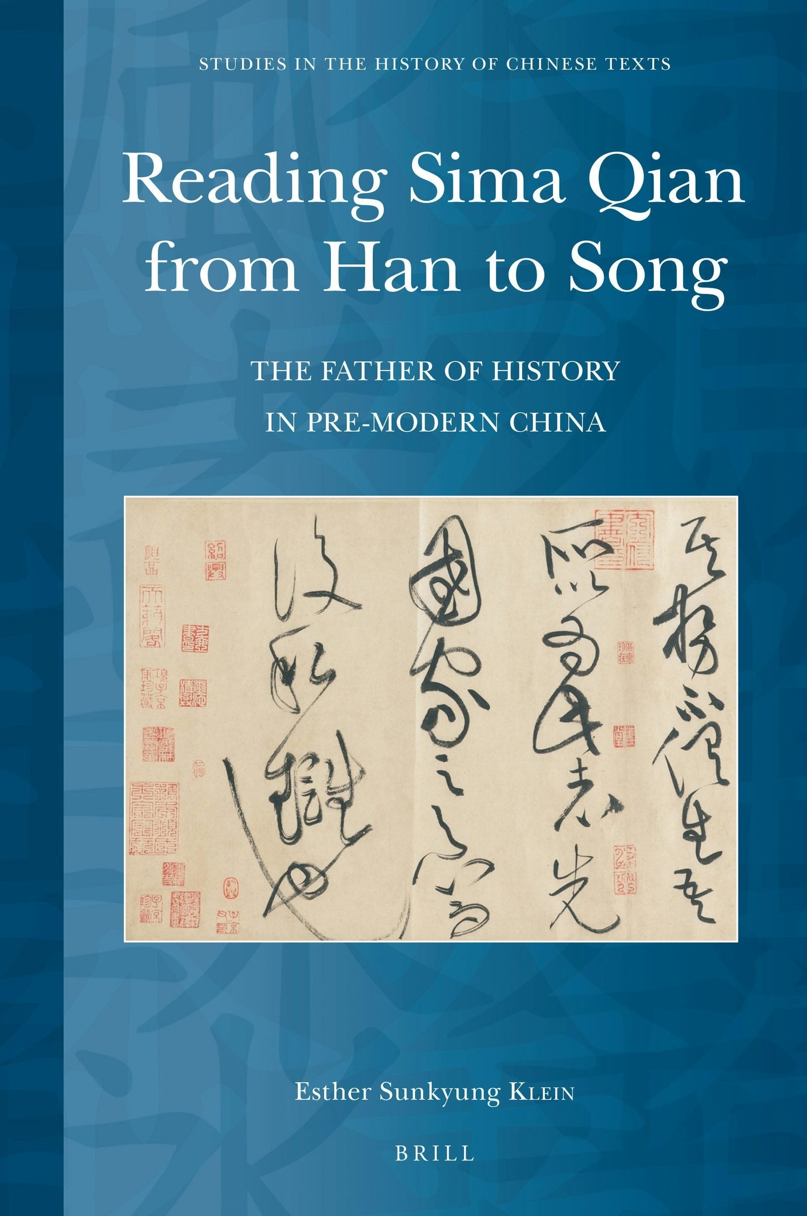 Book cover image for Reading Sima Qian from Han to Song ISBN: 9789004372931